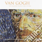 Van Gogh. Un grande fuoco nel cuore. Ediz. illustrata