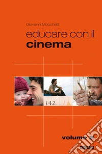 Educare con il cinema. Vol. 2
