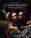 Caravaggio. L'urlo e la luce libro