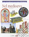 La Chiesa e la sua storia. Vol. 5: Nel medioevo, dal 900 al 1300 libro di Laboa J. M. (cur.)