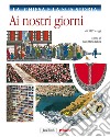 La Chiesa e la storia. Vol. 10: Ai nostri giorni, dal 1917 a oggi libro di Laboa J. M. (cur.)