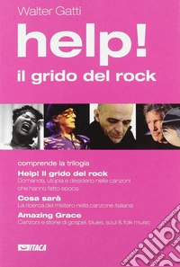 Help! Il grido del rock