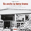 Se anche la terra trema libro