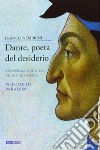 Dante, poeta del desiderio. Conversazioni sulla Divina Commedia. Vol. 3: Paradiso libro di Nembrini Franco