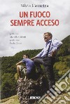 Un fuoco sempre acceso libro