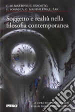 Soggetto e realtà nella filosofia contemporanea. Cinque lezioni libro