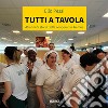 Tutti a tavola. 40 anni di storia della cooperativa Gemos libro