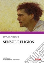 Il senso religioso. Ediz. rumena libro