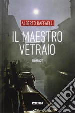 Il maestro vetraio libro