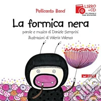 La formica nera. Con CD Audio libro