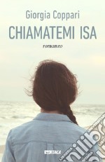 Chiamatemi Isa libro