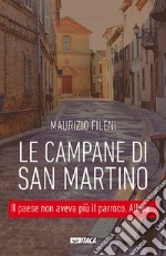 Le campane di San Martino libro