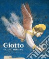 Giotto. La cappella degli Scrovegni. Ediz. illustrata libro