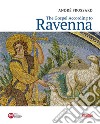 The Gospel according to Ravenna. Ediz. a colori libro
