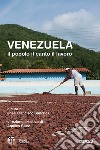 Venezuela. Il popolo, il canto, il lavoro. Con CD-Audio libro