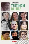 Testimoni di luce libro di Guerra Fabiana