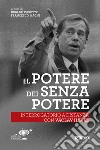 Il Potere dei senza potere. Interrogatorio a distanza con Václav Havel libro