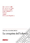 La conquista dell'infanzia libro di Campagnoli Nicola