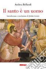 Il Santo è un uomo libro