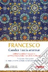 Candor Lucis aeternae. Lettera apostolica in occasione del VII centenario della morte di Dante Alighieri libro