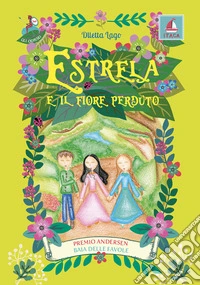 Estrela e il fiore perduto