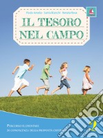 Tesoro nel campo. Percorso elementare di conoscenza delle proposta cristiana. Per la Scuola elementare. Con espansione online (Il). Vol. 2 libro