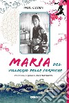 Maria del Villaggio delle formiche libro di Glynn Paul