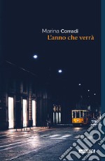 L'anno che verrà libro