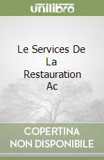 Le Services De La Restauration Ac libro