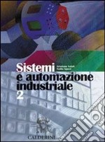 Sistemi e automazione industriale - Volume 2