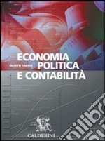 Economia politica e contabilità. Per gli Ist. Tecnici per geometri. Vol. 1 libro