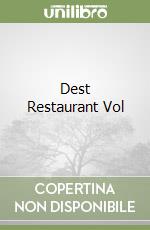 Dest Restaurant Vol