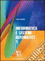 Informatica e sistemi automatici. Per le Scuole superiori. Con CD-ROM (1)