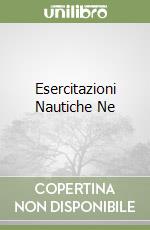 Esercitazioni Nautiche Ne libro usato