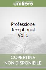 Professione Receptionist Vol 1 libro