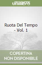 Ruota Del Tempo - Vol. 1 libro