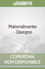 Materialmente - Disegno libro