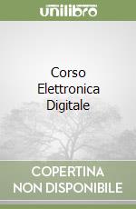 Corso Elettronica Digitale libro