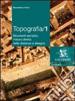 Topografia. Per le Scuole superiori (1)