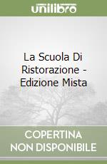 La Scuola Di Ristorazione - Edizione Mista