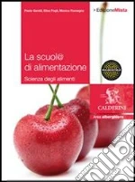 La Scuol@ Di Alimentazione - Edizione Mista libro