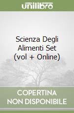 Scienza Degli Alimenti Set (vol + Online)