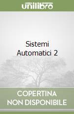 Sistemi automatici 2