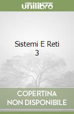 Sistemi E Reti 3 libro