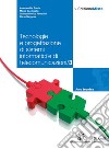 Tecnologie e progettazione di sistemi informatici e di telecomunicazioni. Per le Scuole superiori. Con espansione online. Vol. 3 libro