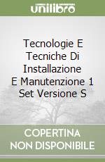 Tecnologie E Tecniche Di Installazione E Manutenzione 1 Set Versione S libro
