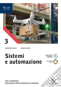 Sistemi e automazione. Per le Scuole superiori. Con e-book. Con espansione online. Vol. 3 libro