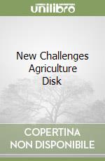 New Challenges Agriculture Disk libro