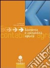 Economia e contabilità agraria. Per le Scuole superiori libro