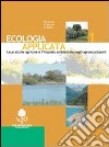 Ecologia applicata. Per le Scuole superiori (1) libro